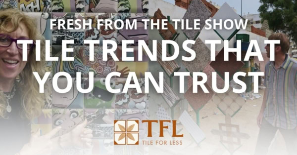 Tile Trends That You Can Trust Salt Lake City Utah