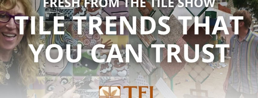 Tile Trends That You Can Trust Salt Lake City Utah