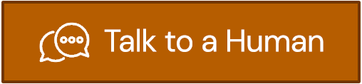 Talk to a Human